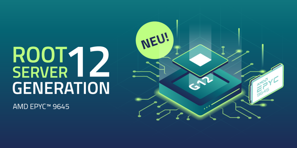 Netcup Root-Server升级12代🚀最新型号：AMD EPYC™都灵-Root服务器G12